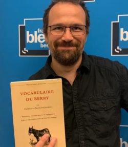 Édition : le « Vocabulaire du Berry » réédité presque deux siècles plus tard